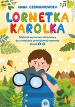 Lornetka Karolka - Anna Czerniakowska