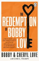 The Redemption of Bobby Love - Bobby Love