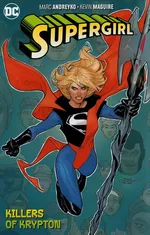 Supergirl Vol. 1 The Killers of Krypton - Marc Andreyko