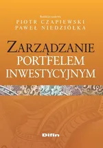 Zarządzanie portfelem inwestycyjnym - Piotr Czapiewski