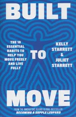 Built to Move - Kelly Starret