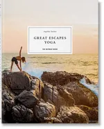 Great Escapes Yoga - Angelika Taschen