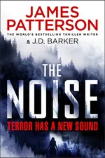 The Noise - James Patterson