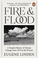 Fire and Flood - Eugene Linden