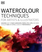 Watercolour Techniques for Artist & Illustrators