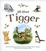 Winnie-The-Pooh: All About Tigger - Andrew Grey