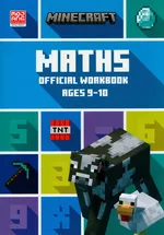 Minecraft Maths Ages 9-10: Official Workbook - Dan Lipscombe