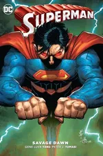 Superman Savage Dawn - Peter J. Tomasi