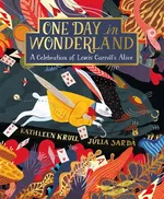 One Day in Wonderland - Kathleen Krull
