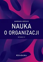 Nauka o organizacji - Barbara Kożuch