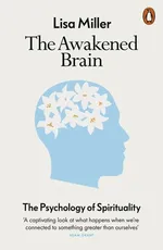 The Awakened Brain - Lisa Miller