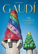Gaudí The Complete Works - Rainer Zerbst
