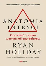 Anatomia intrygi - Ryan Holiday