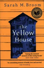 The Yellow House - Broom Sarah M.