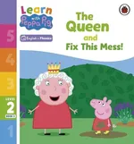 Learn with Peppa Pig Phonics Level 2 Book 3 The Queen and Fix This Mess!
