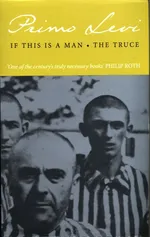If This Is A Man The Truce - Primo Levi