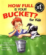 How full is your bucket? - Tom Rath