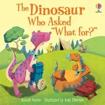 The Dinosaur who asked "What for?" - Russell Punter
