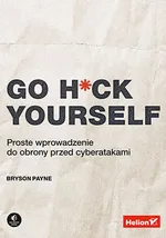 Go H*ck Yourself. - Bryson Payne