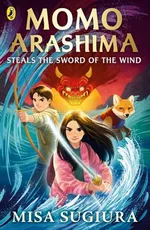 Momo Arashima Steals the Sword of the Wind - Misa Sugiura