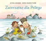 Zwierzątko dla Pellego - Astrid Lindgren