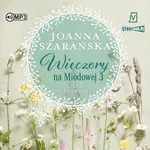 Wieczory na Miodowej 3 - Joanna Szarańska