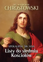 Listy do siedmiu Kościołów - Waldemar Chrostowski
