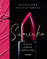 Szminka - Magdalena Pruszkiewicz