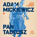 Pan Tadeusz - Adam Mickiewicz