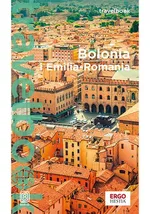 Bolonia i Emilia-Romania Travelbook - Beata Pomykalska