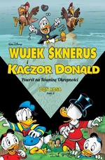 Wujek Sknerus i Kaczor Donald Powrót na Równinę Okropności Tom 2 - Don Rosa