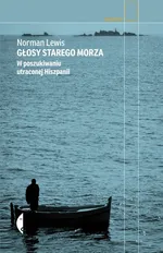 Głosy starego morza - Norman Lewis