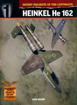Secret Projects of the Luftwaffe: Heinkel He 162 - Dan Sharp