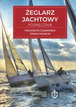 Żeglarz Jachtowy Podręcznik - Małgorzata Czarnomska
