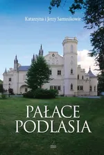 Pałace Podlasia - Jerzy Samusik