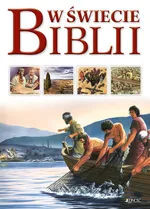 W świecie Biblii - Tim Dowley