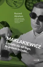 Maklakiewicz - Ryszard Abraham