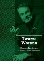 Twarze Wotana - Jacek Marczyński