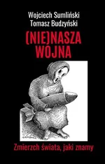 (Nie)Nasza wojna - Tomasz Budzyński