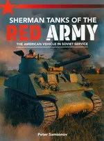 Sherman Tanks Of The Red Army - Peter Samsonov