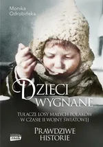 Dzieci wygnane - Monika Odrobińska