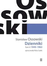 Dzienniki Tom III 1949-1963 - Stanisław Ossowski