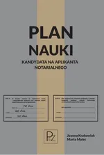 Plan nauki kandydata na aplikanta notarialnego - Joanna Krakowiak