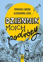 Dziennik moich podróży - Aleksandra Lisek