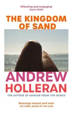 The Kingdom of Sand - Andrew Holleran