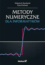 Metody numeryczne dla informatyków - Wojciech Kordecki