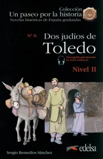 Paseo por la historia: Dos judios de Toledo - Remedios Sánchez Sergio