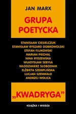 Grupa poetycka KWADRYGA - Jan Marx