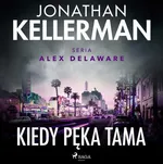 Kiedy pęka tama - Jonathan Kellerman
