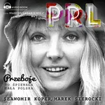 Przeboje PRL - Marek Sierocki